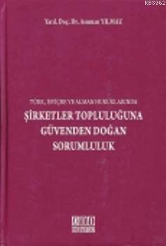 Şirketler Topluluğuna Güvenden Doğan Sorumluluk Asuman Yılmaz