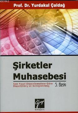 Şirketler ve Muhasebesi Yurdakul Çağdaş