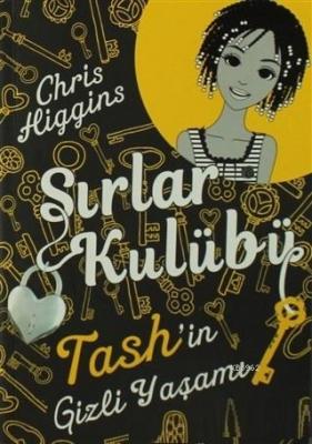 Sırlar Kulübü 2 - Tash'in Gizli Yaşamı Chris Higgins