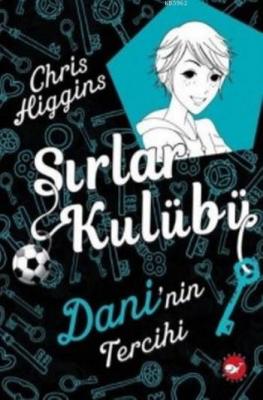 Sırlar Kulübü Chris Higgins