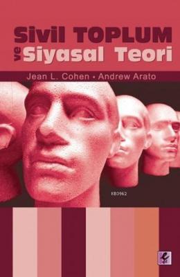 Sivil Toplum ve Siyasal Teori Jean L. Cohen