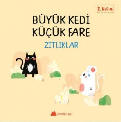 Siyah Kedi Beyaz Fare - Zıtlıklar Duygu Yardımcı