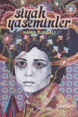 Siyah Yaseminler Hawa Djabali