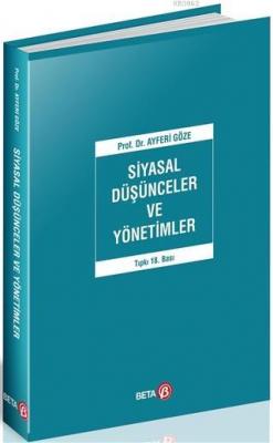 Siyasal Düşünceler ve Yönetimler Ayferi Göze