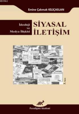 Siyasal İletişim Emine Çakmak Kılıçaslan