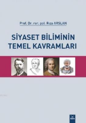 Siyaset Biliminin Temel Kavramları Rıza Arslan