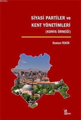 Siyasi Partiler ve Kent Yönetimleri Osman Tekir