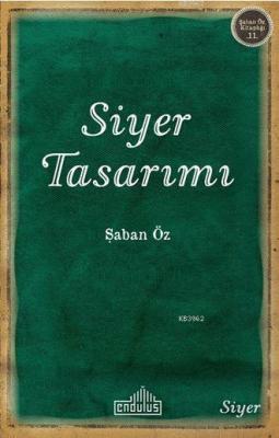 Siyer Tasarımı Şaban Öz