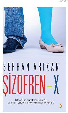 Şizofren - x Serhan Arıkan