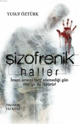 Şizofrenik Haller Yusuf Öztürk