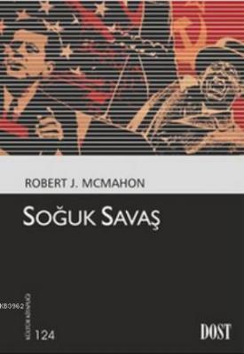 Soğuk Savaş Robert J. McMahone