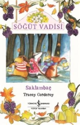 Söğüt Vadisi - Saklambaç Tracey Corderoy