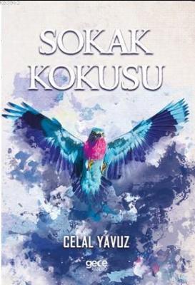 Sokak Kokusu Celal Yavuz