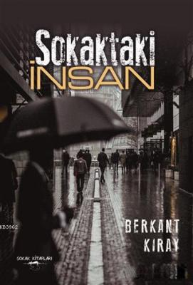 Sokaktaki İnsan Berkant Kıray