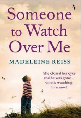 Someone to Watch Over Me Madeleine Reiss