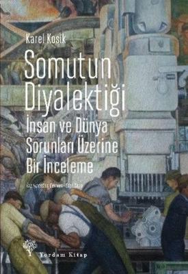 Somutun Diyalektiği Karel Kosik