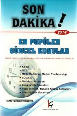 Son Dakika En Popüler Güncel Konular 2014