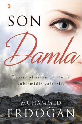 Son Damla Muhammed Erdoğan