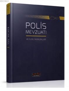 Son Değişiklerle Polis Mevzuatı ve İlgili Kanunlar Savaş Yayınevi Komi