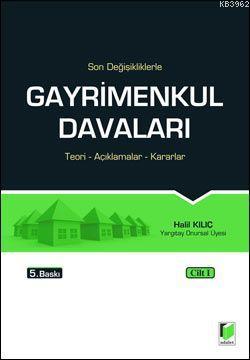 Son Değişikliklerle Gayrimenkul Davaları (3 Kitap Takım) Halil Kılıç