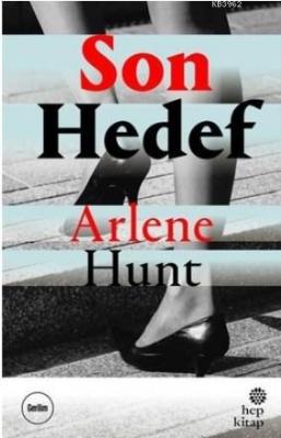 Son Hedef Arlene Hunt