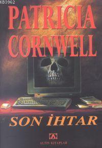 SON İHTAR Patricia Cornwell