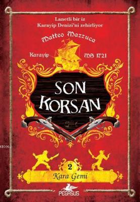 Son Korsan 2 - Kara Gemi Matteo Mazzuca