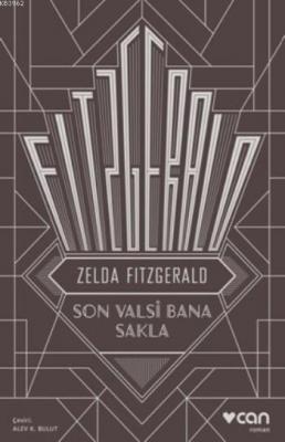 Son Valsi Bana Sakla Zelda Fitzgerald