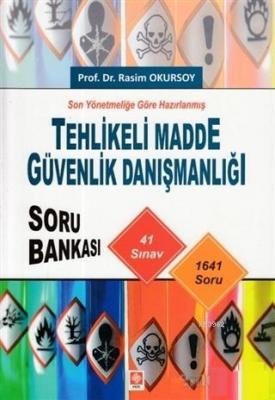 Son Yönetmeliğe Göre Hazırlanmış Tehlikeli Madde Güvenlik Danışmanlığı