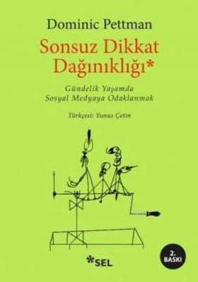 Sonsuz Dikkat Dağınıklığı Dominic Pettman