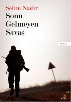 Sonu Gelmeyen Savaş Selim Nadir