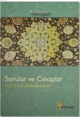 Sorular ve Cevaplar Cilt 2 : Kur'an, Ahlak Kolektif