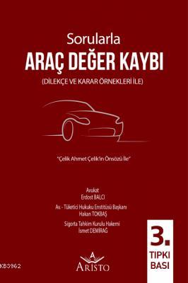 Sorularla Araç Değer Kaybı (3. Tıpkı Basım) Hakan Tokbaş