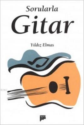 Sorularla Gitar Yıldız Elmas