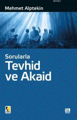 Sorularla Tevhid ve Akaid Mehmet Alptekin