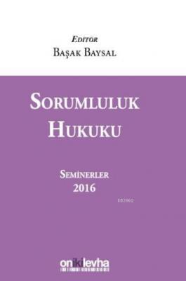 Sorumluluk Hukuku Başak Baysal