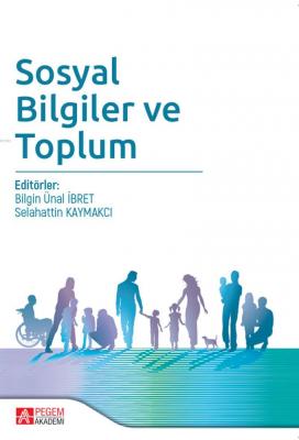 Sosyal Bilgiler ve Toplum Selahattin Kaymakçı