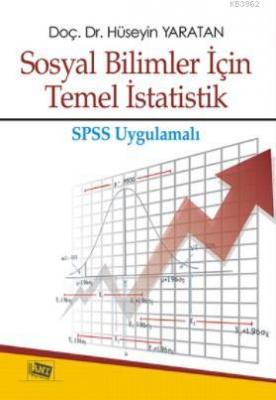 Sosyal Bilimler için Temel İstatistik Hüseyin Yaratan