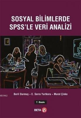 Sosyal Bilimlerde SPSS'le Veri Analizi Murat Çinko