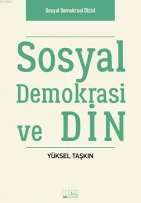 Sosyal Demokrasi ve Din Yüksel Taşkın