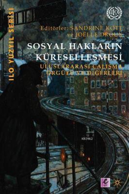 Sosyal Hakların Küreselleşmesi Sandrine Kott