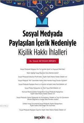 Sosyal Medyada Paylaşılan İçerik Nedeniyle Kişilik Hakkı İhlalleri Gön