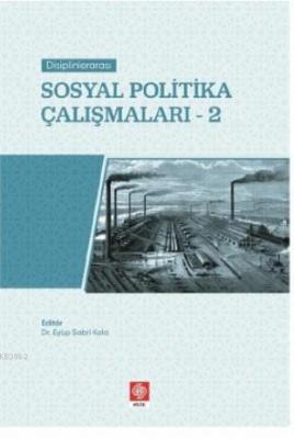 Sosyal Politika Çalışmaları-2 Eyüp Sabri Kala