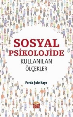 Sosyal Psikolojide Kullanılan Ölçekler Ferda Şule Kaya