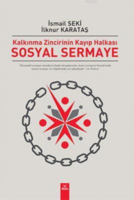 Sosyal Sermaye İsmail Seki İlknur Karataş İsmail Seki İlknur Karataş