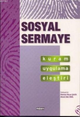 Sosyal Sermaye Mehmet Murat Şahin Ahmet Zeki Ünal Mehmet Murat Şahin A