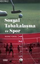 Sosyal Tabakalaşma ve Spor Murat Yüksel