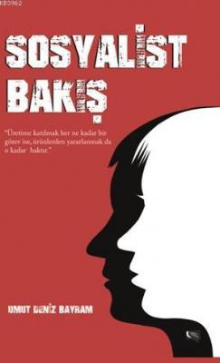 Sosyalist Bakış Umut Deniz Bayram