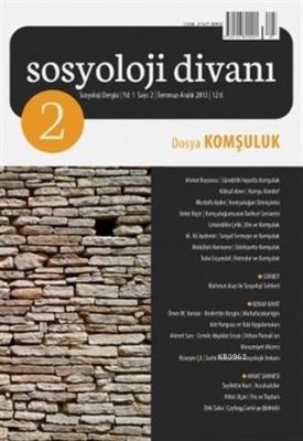 Sosyoloji Divanı Sayı : 2 Temmuz-Aralık 2013 Kolektif