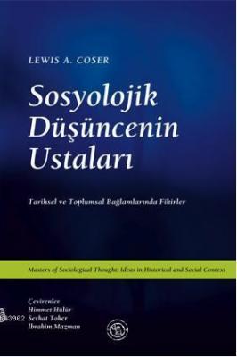 Sosyolojik Düşüncenin Ustaları Lewis A. Coser